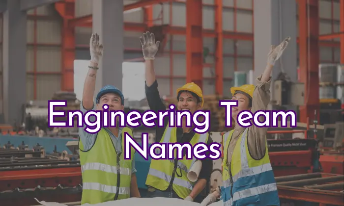 Engineering Team Names